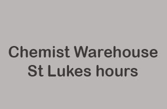 chemist warehouse working hours.